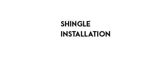 Shingle install